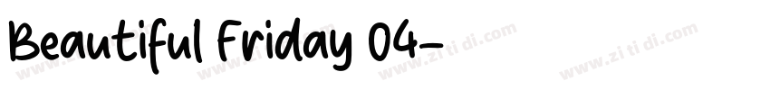 Beautiful Friday 04字体转换